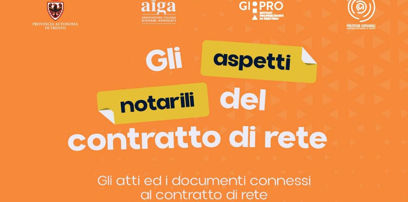 GI.PRO: GLI ASPETTI NOTARILI DEL CONTRATTO DI RETE